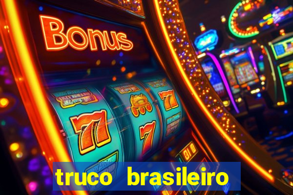 truco brasileiro giro feliz